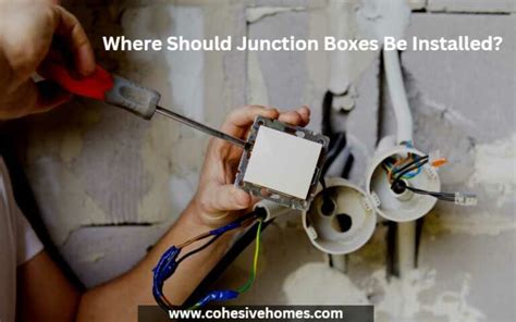 why do junction boxes have to be accessible|junction box and utility difference.